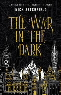 War in the Dark (Setchfield Nick)(Paperback)