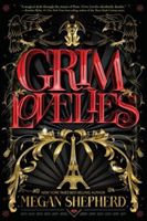 Grim Lovelies (Shepherd Megan)(Paperback / softback)