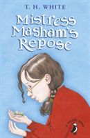 Mistress Masham's Repose (White T. H.)(Paperback)