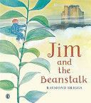 Jim and the Beanstalk (Briggs Raymond)(Paperback)