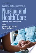 Person-Centred Practice in Nursing and Health Care - Theory and Practice (McCormack Brendan)(Paperback)