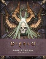 Diablo Bestiary - The Book of Adria (Brooks Robert)(Pevná vazba)