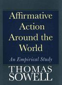 Affirmative Action Around the World - An Empirical Study (Sowell Thomas)(Paperback)