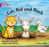 Cat, Kid and Duck - Band 1b/Pink B (Raby Charlotte)(Paperback / softback)