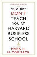 What They Don't Teach You at Harvard Business School (McCormack Mark H.)(Paperback)