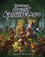 Frostgrave: Ghost Archipelago - Fantasy Wargames in the Lost Isles (McCullough Joseph A. (Author))(Pevná vazba)