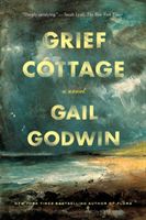 Grief Cottage - A Novel (Godwin Gail)(Paperback)