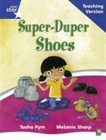 Rigby Star Phonic Guided Reading Blue Level: Super Duper Shoes Teaching Version(Paperback)