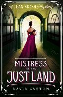 Mistress of the Just Land (Ashton David)(Paperback)