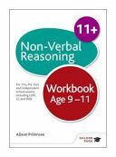 Non-Verbal Reasoning Workbook Age 9-11 - For 11+, Pre-Test and Independent School Exams Including CEM, GL and ISEB (Primrose Alison)(Paperback)