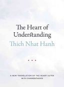 Heart of Understanding - A New Translation of the Heart Sutra with Commentaries (Hanh Thich Nhat)(Paperback)