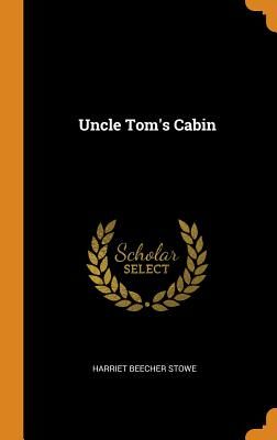 Uncle Tom's Cabin (Stowe Harriet Beecher)(Pevná vazba)