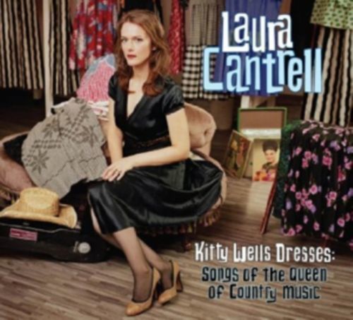 Kitty Wells Dresses (Laura Cantrell) (CD / Album)