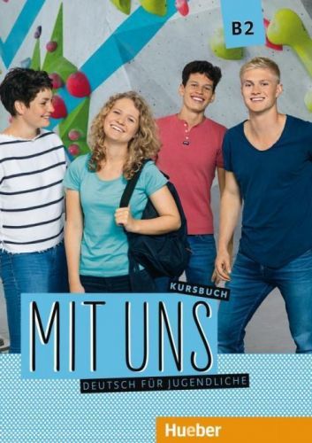 Mit uns B2 / Kursbuch (Thomasen Margarethe)(Paperback)(v němčině)