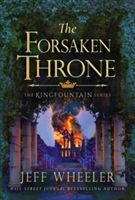 Forsaken Throne (Wheeler Jeff)(Paperback)