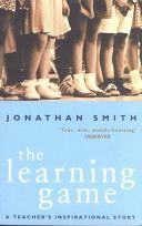 Learning Game - A Teacher's Inspirational Story (Smith Jonathan)(Paperback)