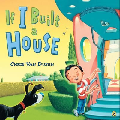 If I Built a House (Dusen Chris Van)(Paperback)