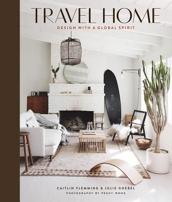 Travel Home:Design with a Global Spirit - Design with a Global Spirit (Flemming Caitlin)(Pevná vazba)