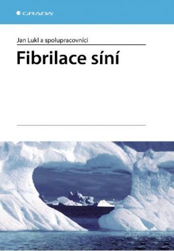 Fibrilace síní - Jan Lukl, kolektiv a - e-kniha