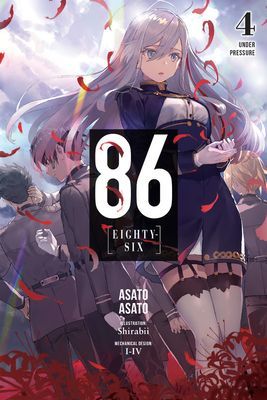 86 - EIGHTY SIX, Vol. 4 (light novel) (Asato Asato)(Paperback / softback)