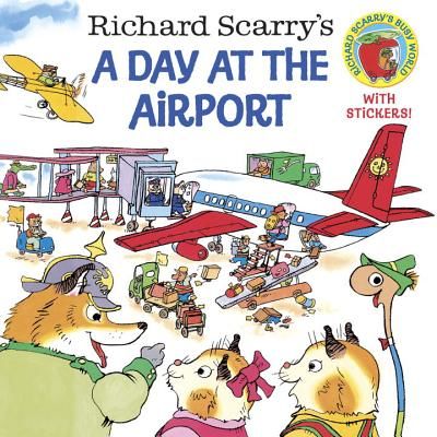 Richard Scarry's a Day at the Airport (Scarry Richard)(Paperback)