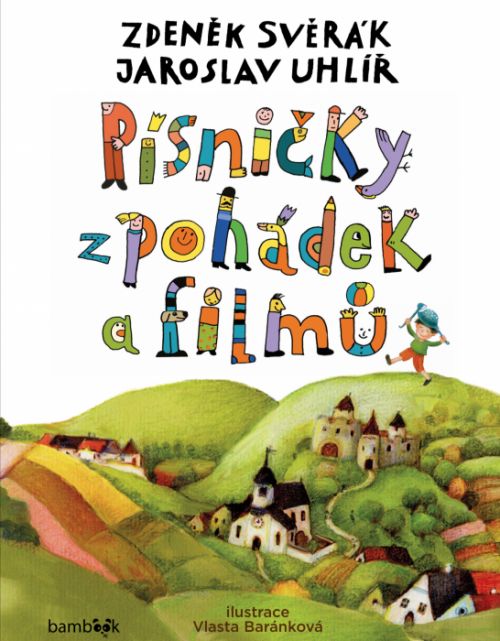 Písničky z pohádek a filmů - Zdeněk Svěrák, Jaroslav Uhlíř, Vlasta Baránková - e-kniha