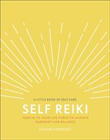 Self Reiki - Tune in to Your Life Force to Achieve Harmony and Balance (Harsono Jasmin)(Pevná vazba)