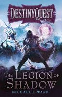 Legion of Shadow (Ward Michael J.)(Paperback)