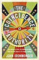 Coincidence Authority (Ironmonger John)(Paperback)