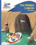 Reading Planet - The Hidden Lagoon - Blue: Rocket Phonics (Glennie Anne)(Paperback)