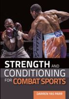 Strength and Conditioning for Combat Sports (Parr Darren Yas)(Paperback)