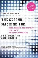 Second Machine Age - Work, Progress, and Prosperity in a Time of Brilliant Technologies (Brynjolfsson Erik (MIT))(Paperback)
