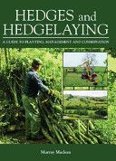 Hedges and Hedgelaying - A Guide to Planting, Management and Conservation (MacLean Murray)(Pevná vazba)