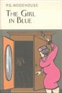 Girl in Blue (Wodehouse P. G.)(Pevná vazba)