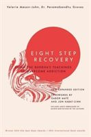 Eight Step Recovery - Using the Buddha's Teachings to Overcome Addiction (Mason-John Valerie)(Paperback)