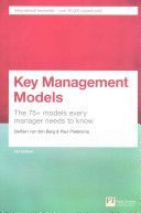 Key Management Models - The 75+ Models Every Manager Needs to Know (Van Den Berg Gerben)(Paperback)