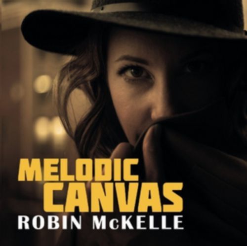 Melodic Canvas (Robin McKelle) (CD / Album)