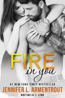 Fire in You (Armentrout Jennifer L.)(Paperback)