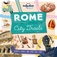 City Trails - Rome (Lonely Planet Kids)(Paperback)