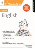 How to Pass Higher English: Second Edition (Bridges Ann)(Paperback / softback)