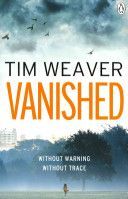 Vanished (Weaver Tim)(Paperback)