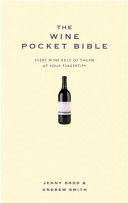 Wine Pocket Bible - Every Wine Rule of Thumb at Your Fingertips (Smith Andrew)(Pevná vazba)