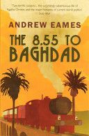8.55 to Baghdad (Eames Andrew)(Paperback)