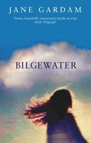 Bilgewater (Gardam Jane)(Paperback)