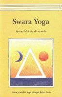 Swara Yoga - The Tantric Science of Brain Breathing (Muktibodhananda Swami)(Paperback)