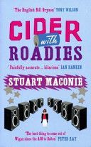 Cider with Roadies (Maconie Stuart)(Paperback)