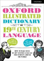Oxford Illustrated Dictionary of 19th Century Language (Dictionaries Oxford)(Part-work (fasciculo))