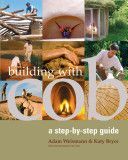 Building with Cob - A Step-by-Step Guide (Weismann Adam)(Paperback)