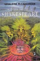 Stories from Shakespeare (McCaughrean Geraldine)(Pevná vazba)