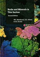Rocks and Minerals in Thin Section, Second Edition - A Colour Atlas (MacKenzie W. S.)(Paperback)